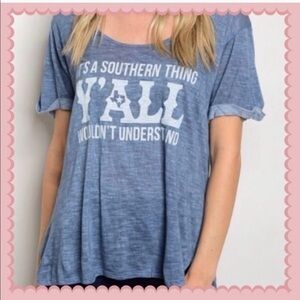 Graphic TShirt It’s a southern thing short sleeved scoop neck